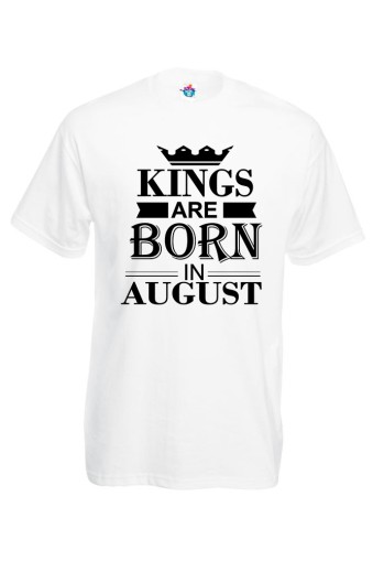 Мъжка тениска за Рожден ден Kings are born August ...