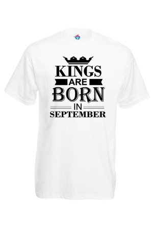 Мъжка тениска за Рожден ден Kings are born September ...