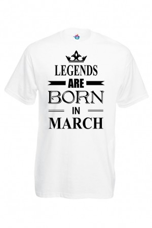 Мъжка тениска за Рожден ден Legends are Born March...