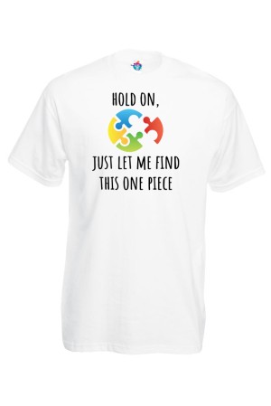 Мъжка тениска: Just let me find this one piece!